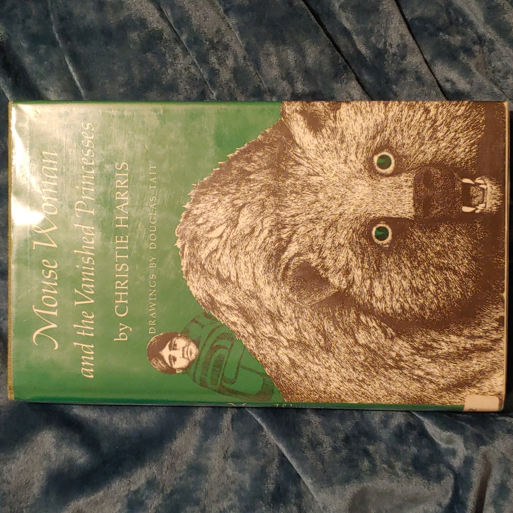 Mouse Woman and the Vanished Princesses by Christie Harris
